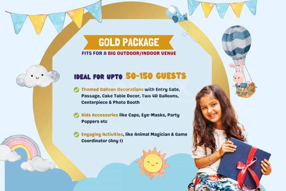 The Gold Package for Kids Birthday by CherishX is perfect for your kid's Grand Birthday Party!